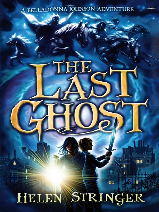 The Last Ghost (eBook): Spellbinder Series, Book 1